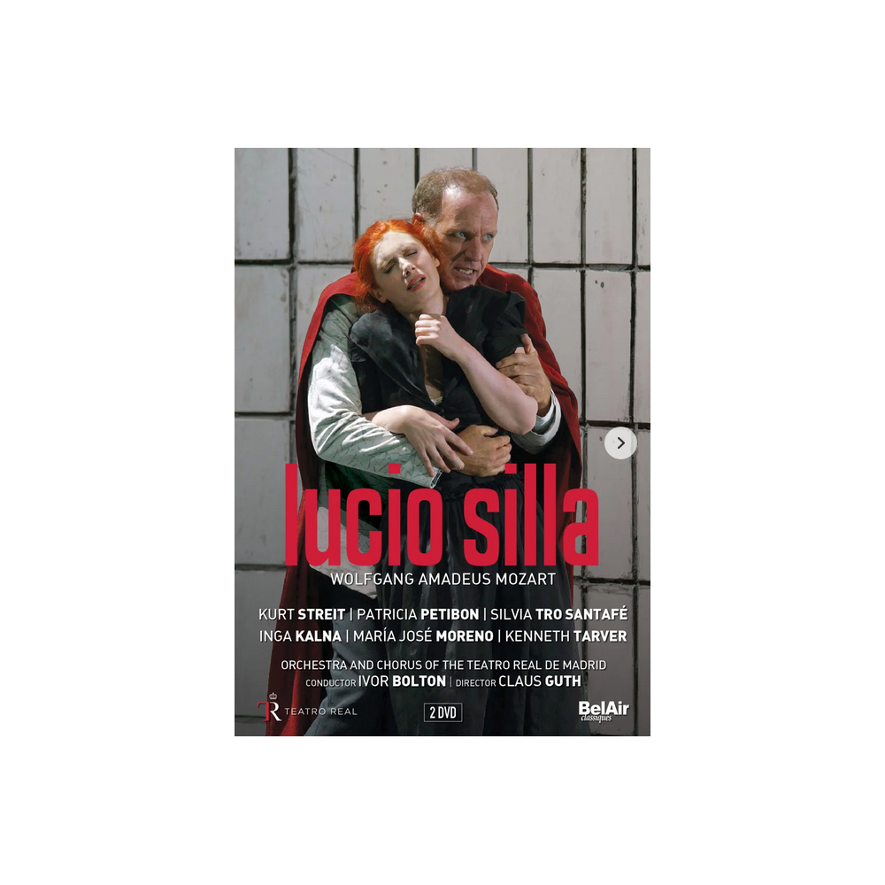 MOZART - Bolton - Lucio Silla, drame musical en trois actes K.135..